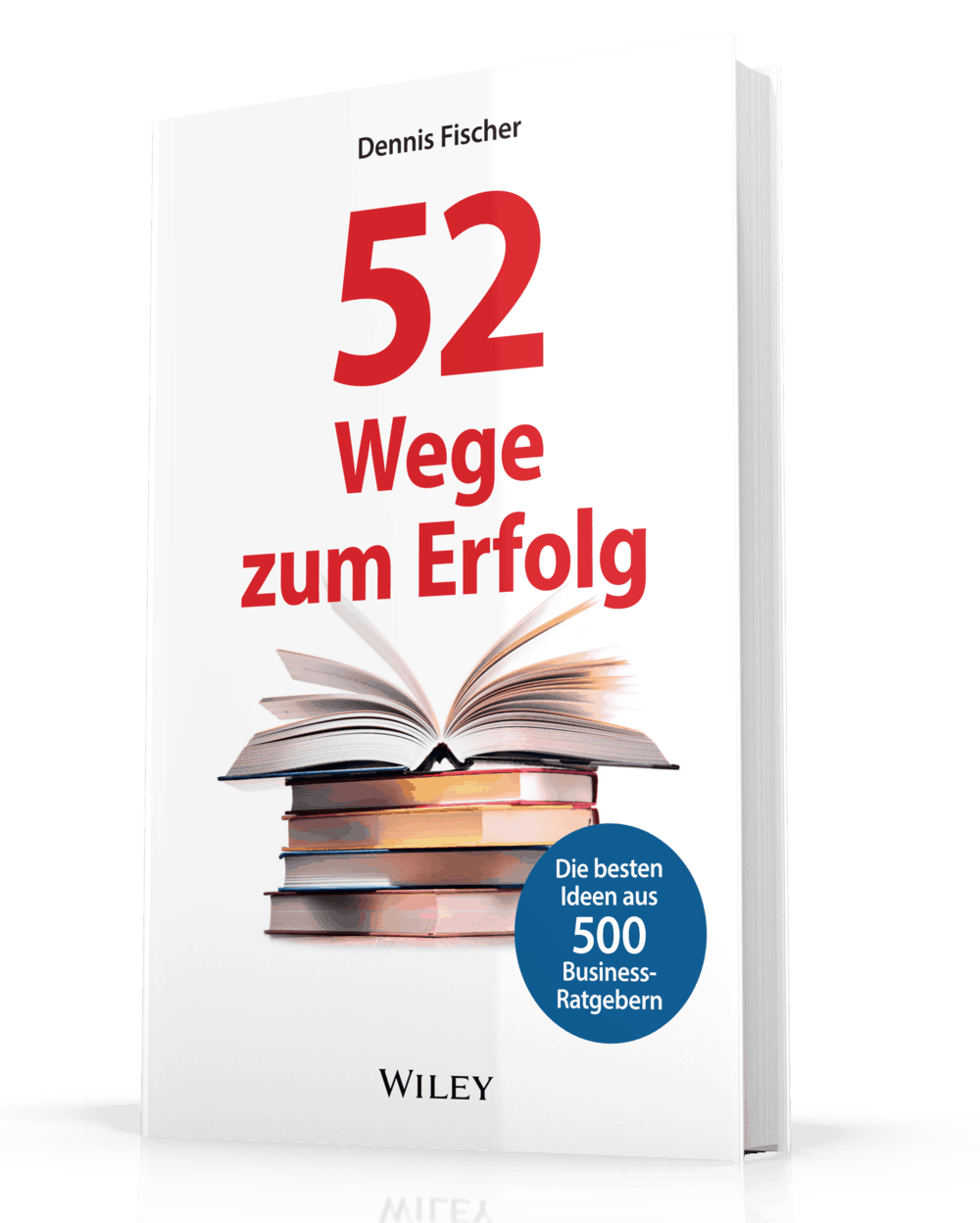 Buchcover 52 Wege zum Erfolg - Dennis Fischer - png